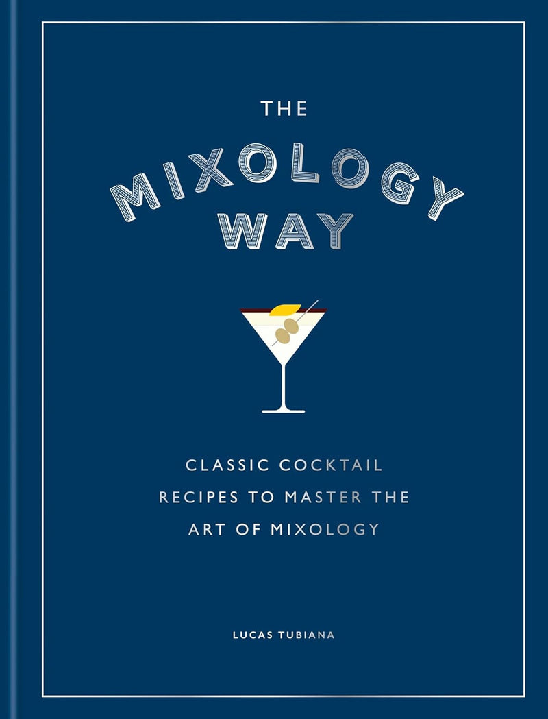 ספר קוקטיילים The Mixology Way - עטיפה קדמית